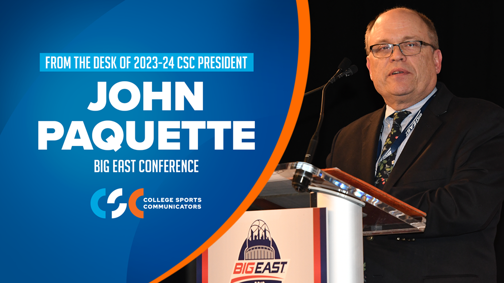 John Paquette's President's Message - CALS conference offers reminders of the importance of communications